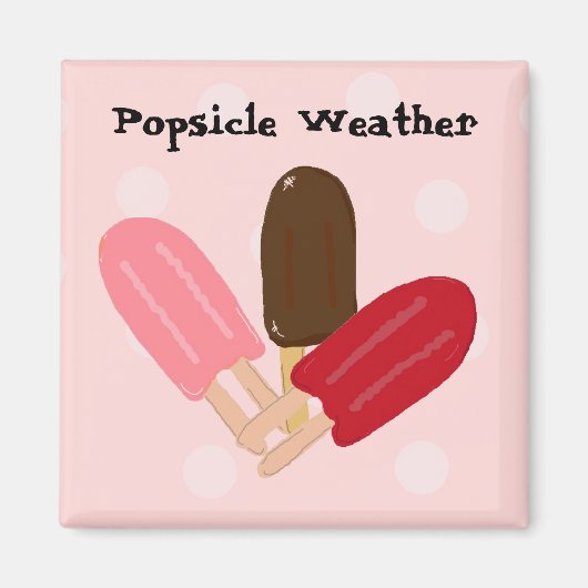 Popsicleweer Magneet (Voorkant)