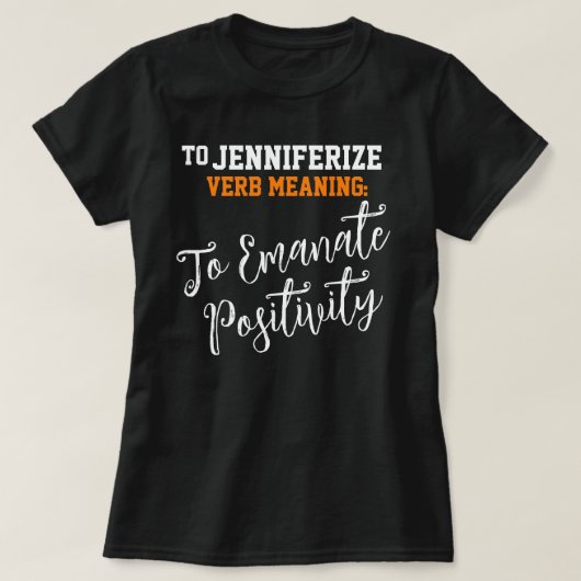 Populaire naam Jennifer Positivity Verjaardagscade T-shirt (Design voorkant)
