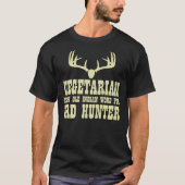 Popular Bad Hunter Vegetarian Funny Hunting QL977 T-shirt (Voorkant)