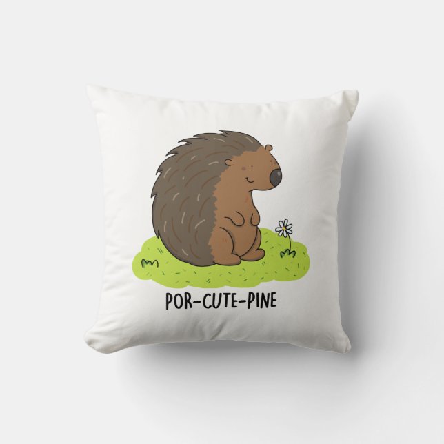 Por-Cute-Pine Funny Porcupine Pun Kussen (Voorkant)
