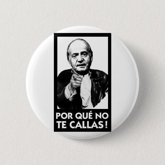 Por que No Te Callas? - Button? Ronde Button 5,7 Cm (Voorkant)