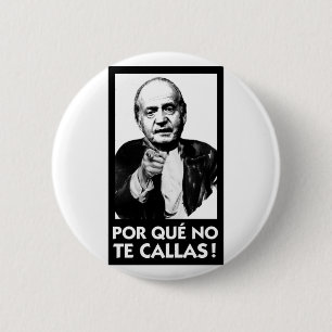 Por que No Te Callas? - Button? Ronde Button 5,7 Cm