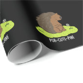 Por-Schattige-Pine Funny Porcupine Pun Dark BG Cadeaupapier (Rol Hoek)