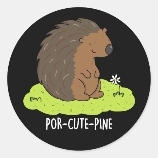 Por-Schattige-Pine Funny Porcupine Pun Dark BG Ronde Sticker (Voorkant)
