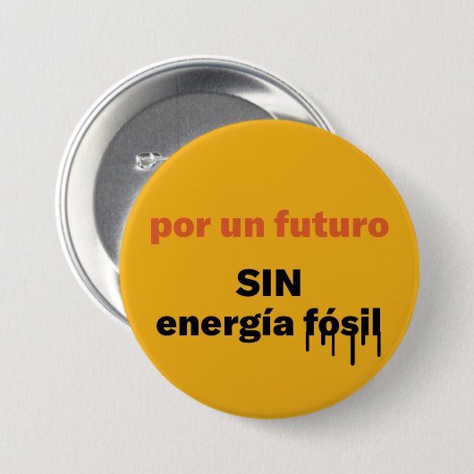 por un futuro, SIN energia fosil Button (Voorkant /achterkant)