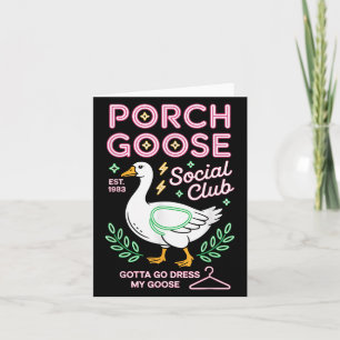 Porch Goose Social Club Gotta Go Dress My Goose Si Kaart