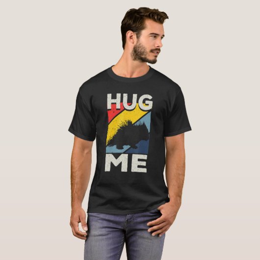 Porcupine Hugs Hug Me T-shirt (Voorkant volledig)