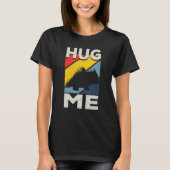 Porcupine Hugs Hug Me T-shirt (Voorkant)