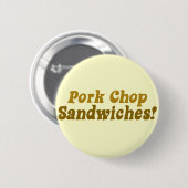 Pork Chop Sandwiches Ronde Button 5,7 Cm (Voorkant /achterkant)