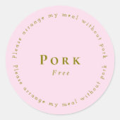 Pork-Free Request Sticker, Light pink Ronde Sticker (Voorkant)