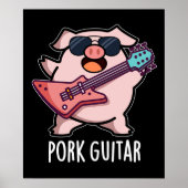 Pork Guitar Funny Rock Guitar Pig Donk BG Poster (Voorkant)