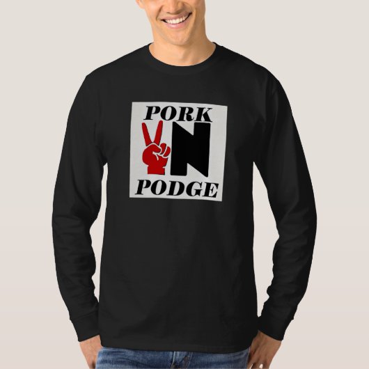 Pork N Podge T T-shirt (Voorkant)