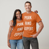 Pork Rind Expert Funny Junk Fast Food Gag Gift T-shirt (Unisex)