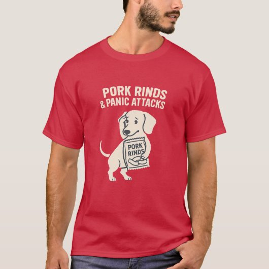 Pork Rinds & Panic Attacks | Anxious Dachshund T-shirt (Voorkant)