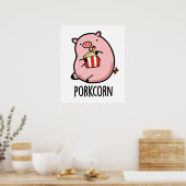 Porkcorn Funny Popcorn Pun Poster (Keuken)
