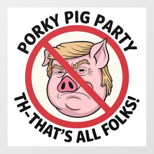 Porky Pig-feest: Game Over voor eenpartijregering Raamsticker