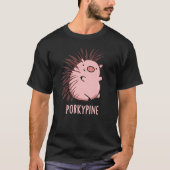 Porky-pine Grappige Porcupine Varken Pun Donker BG T-shirt (Voorkant)