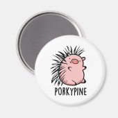 Porky-pine Grappige Porcupine Varken Pun Magneet (Voorkant / Achterkant)