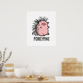Porky-pine Grappige Porcupine Varken Pun Poster (Keuken)