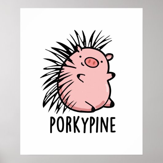Porky-pine Grappige Porcupine Varken Pun Poster (Voorkant)