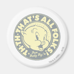 Porky TH-TH-THAT'S ALL FOLKS! Magneet