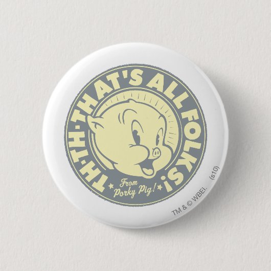 Porky TH-TH-THAT'S ALL FOLKS! Ronde Button 5,7 Cm (Voorkant)