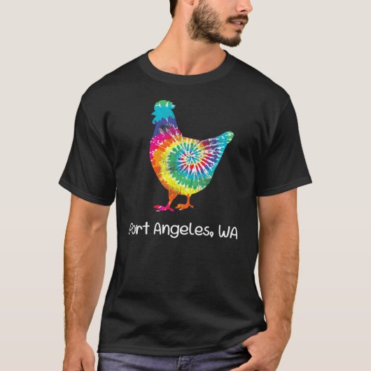 Port Angeles WA Tie Dye Chicken Hippy Farmer Hobby T-shirt (Voorkant)