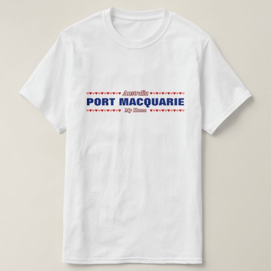 PORT MACQUARIE - My Home - Australië; Harten T-shirt (Design voorkant)