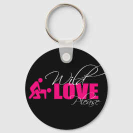 Porta-chaves / Key ring 5 cm - " wild love please Sleutelhanger
