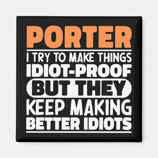 Porter Ik probeer dingen grappig te maken, Porter Magneet (Voorkant)