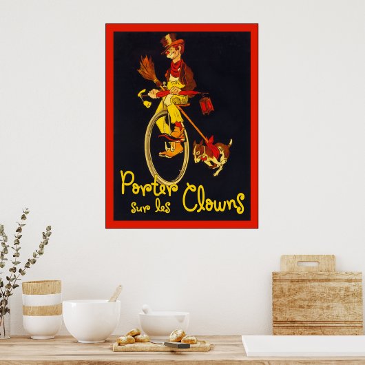 Porter Sur Les Clowns ~  Circus Poster (Keuken)