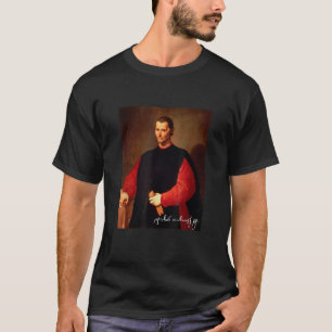 Portret van Niccolo Machiavelli door Santi di Tito T-shirt