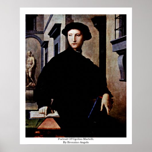 Portret van Ugolino Martelli. Door Bronzino Angelo Poster (Voorkant)