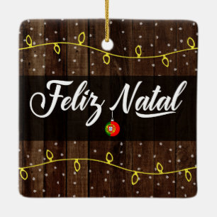 Portugees kerst, Feliz Natal Rustic Keramisch Ornament
