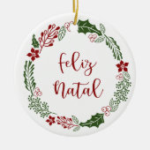 Portugees kerstavond, Feliz Natal Keramisch Ornament (Voorkant)