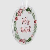Portugees kerstavond, Feliz Natal Ornament (voorkant)