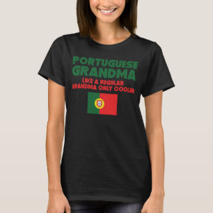 Portugese grootmoeder als reguliere grootmoeder al t-shirt