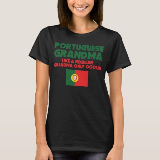 Portugese grootmoeder als reguliere grootmoeder al t-shirt (Voorkant)