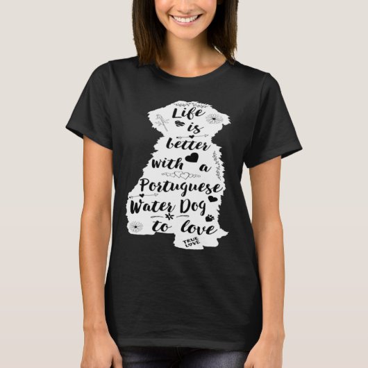Portuguese Water Dog for Portie Dog T-shirt (Voorkant)