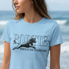 Portuguese Water Dog - Portie T-shirt