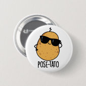 Pose-tato Funny Potato Pun Ronde Button 5,7 Cm (Voorkant /achterkant)