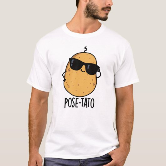 Pose-tato Funny Potato Pun T-shirt (Voorkant)
