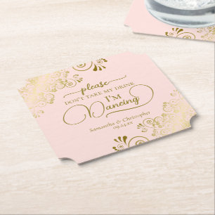 Posh Blush Pink & Gold Neem niet mijn Drink bruilo Kartonnen Onderzetters