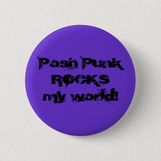 Posh PunkROCKSmy world! Ronde Button 5,7 Cm (Voorkant)