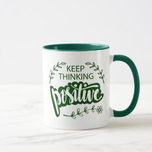 Positief blijven denken mok