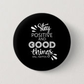 Positief blijven ronde button 5,7 cm (Voorkant)