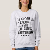 Positief citaat u kunt om het even wat Typografie  Trui (Voorkant)