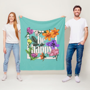 Positief citaat Wees blij en tuinbloemen Fleece Deken