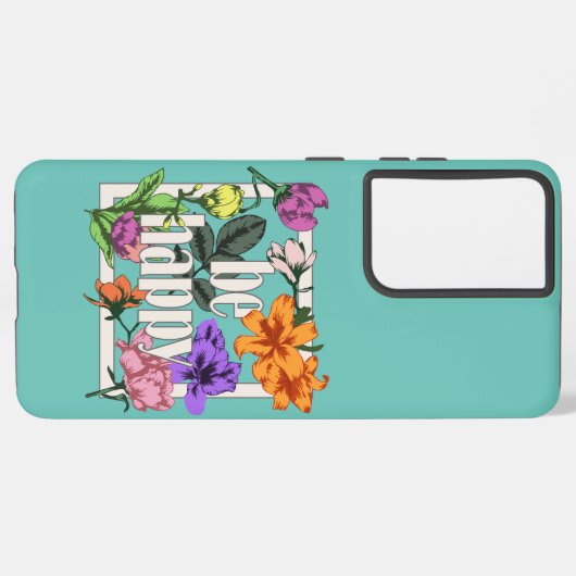 Positief citaat Wees blij en tuinbloemen Samsung Galaxy Hoesje (Achterkant horizontaal)