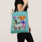 Positief citaat Wees blij en tuinbloemen Tote Bag (Dichtbij)